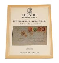 L 1987年11月瑞士苏黎士佳士得旗下Robson Lowe公司举办英国John Sussex先生之世界邮展大金牌邮集《中国的开始（1701-1885） 》（The Opening of China）拍卖目录一册